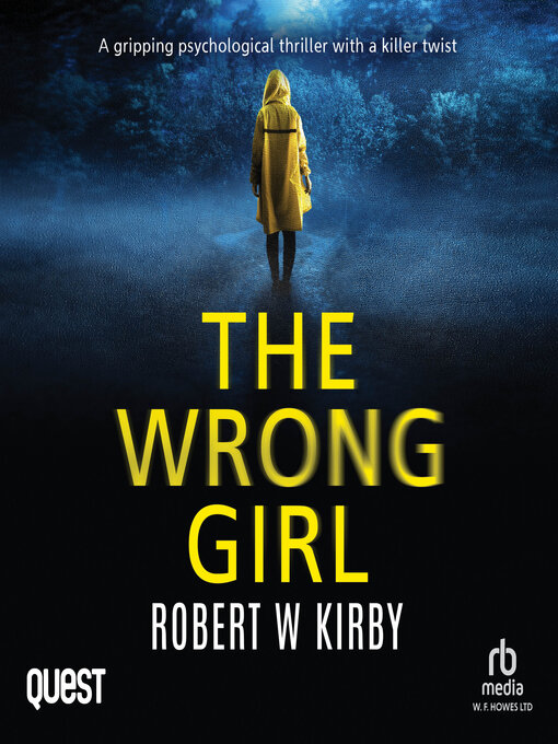 Title details for The Wrong Girl by Robert Kirby - Available